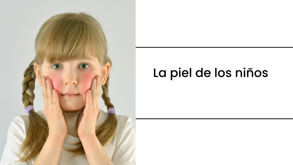 La piel de los niños
